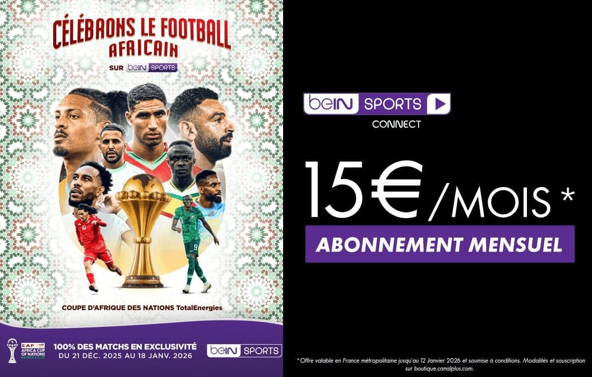 CAN 2025 au Maroc : Canal+ nous fait payer pour regarder l'Afrique